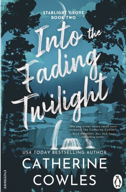 Into the Fading Twilight by Catherine Cowles Paperback