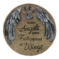 Some Angels Have Fur Instead of Wings 8-Inch Pet Memorial Garden Stepping Stone