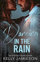 Dancing In The Rain Kelly Jamieson Taschenbuch Englisch 2024 Kelly Jamieson Inc