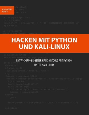 Hacken mit Python und Kali-Linux ~ Alicia Noors ~  9783748165811