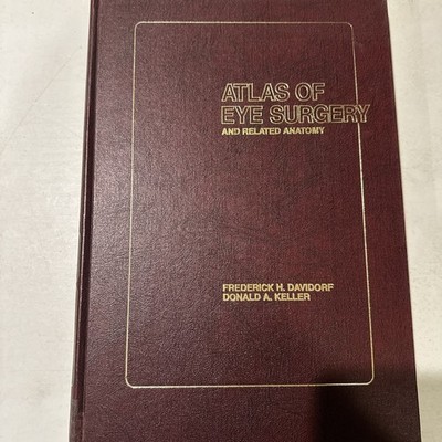 Atlas of Eye Surgery. Davidorf. Ophthalmology. 1978. First Edition. Hardcover