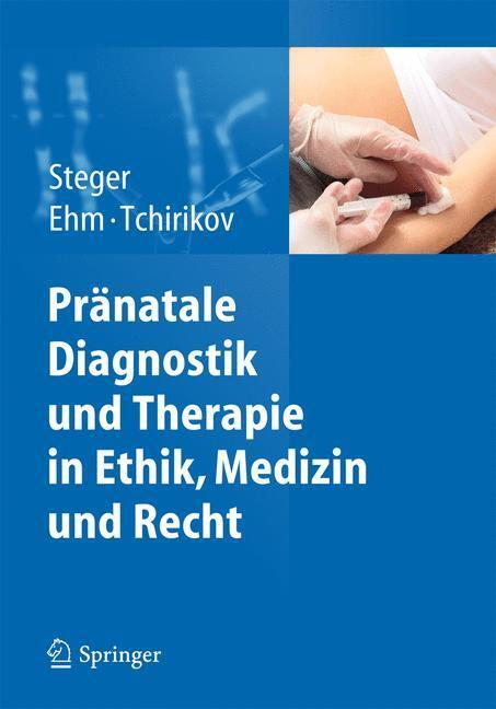 Thumbnail - Pränatale Diagnostik Und Therapie In Ethik, Medizin Und Recht