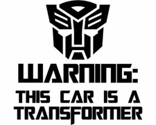 Vinyl Decal for Window  - Warning: This Car Is a Transformer