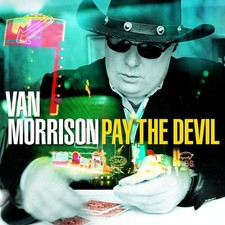 Van Morrison Pay the Devil (CD)