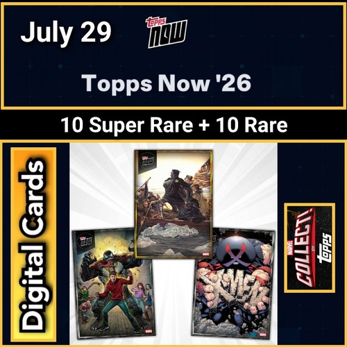 Topps Marvel Collect TOPPS NOW 2026 July 29 Gold And Silver 20 Cards