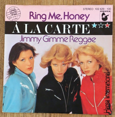 Single 7'' Vinyl - À La Carte - Ring Me, Honey - 1980 Hansa 102429-100