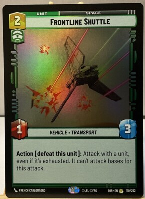 FOIL Frontline Shuttle Foil - SOR 110 NM - Star Wars Unlimited