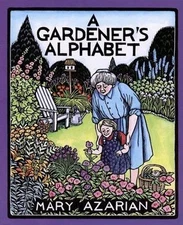 A Gardener's Alphabet - paperback, 9780618548811, Mary Azarian