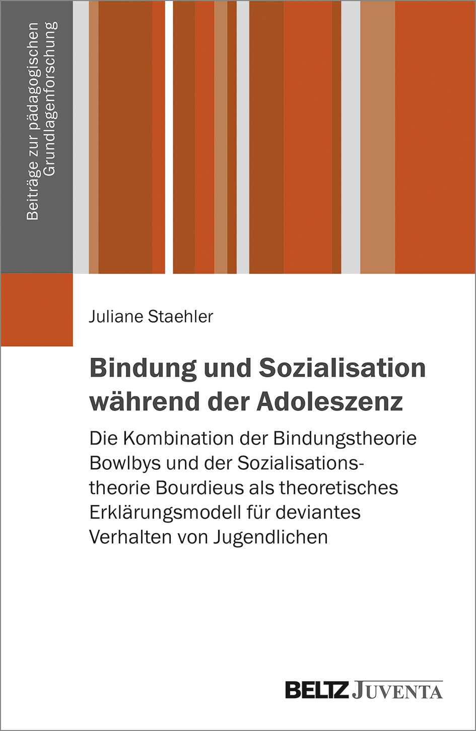 Thumbnail - Juliane Staehler / Bindung Und Sozialisation Während Der Adoleszenz