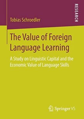 The Value of Foreign Language Learning: A Study on Linguistic
