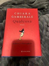 QUALCOSA Chiara Gamberale  mondolibri Mondadori