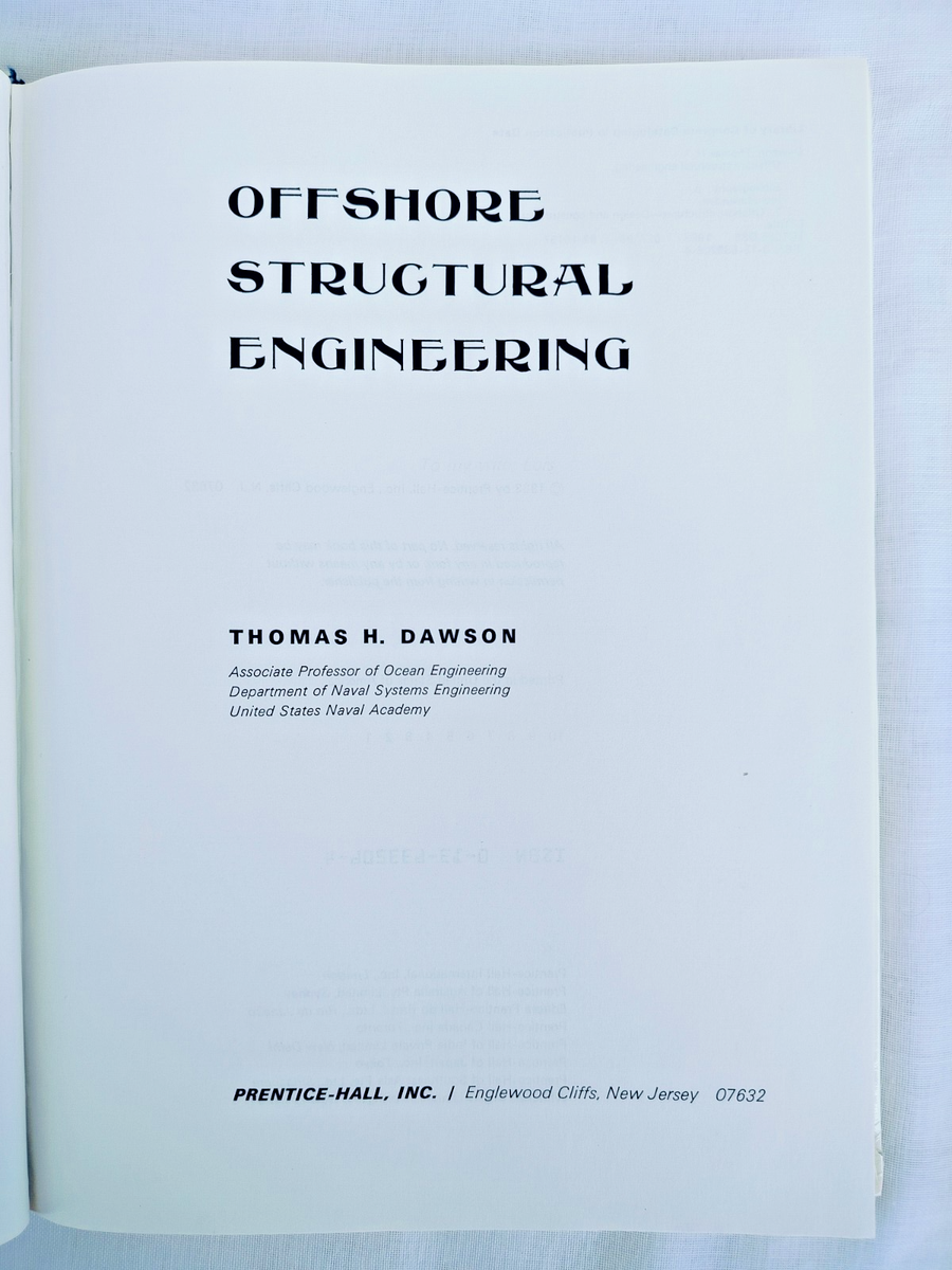 Offshore Structural Engineering by Thomas H. Dawson, Prentice Hall