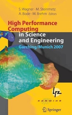High Performance Computing in Science and Engineering, Garching/Munich 2007: Tra