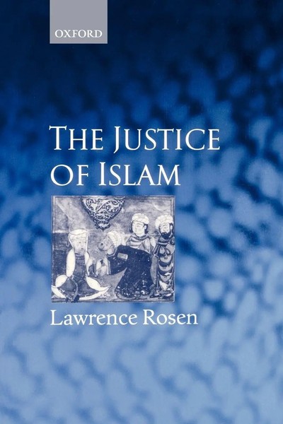The Justice Of Islam | Lawrence Rosen | Taschenbuch | Kartoniert / Broschiert-image