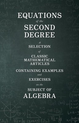 EQUATIONS OF THE SECOND DEGREE - A SELEC by VARIOUS Paperback Self Help Business