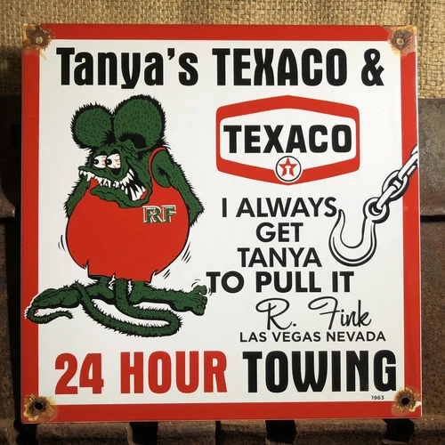 VINTAGE 1963 DATED TANYA’S TEXACO PORCELAIN SIGN TOWING RAT FINK GAS OIL