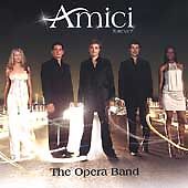 NEW SEALED AMICI FOREVER THE OPERA BAND CD FREE SHIPPING USA - Picture 1 of 1