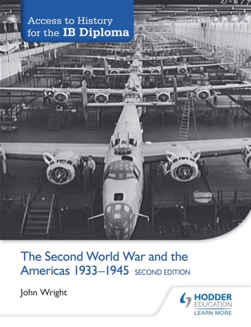 Access to History for the IB Diploma: The Second World War and the Americas - Image 3