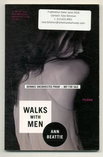 Ann BEATTIE / Walks with Men Uncorrected Proof 1st 2010