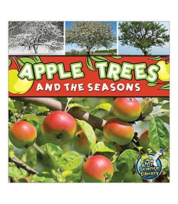 Apple Trees and the Seasons (My Sci..., Lundgren, Julie