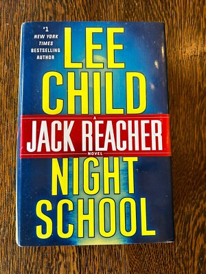 Night School A Jack Reacher Novel Hardcover Lee Child Dust Jacket 1st  Edition