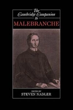 The Cambridge Companion to Malebranche by Steven Nadler: Used