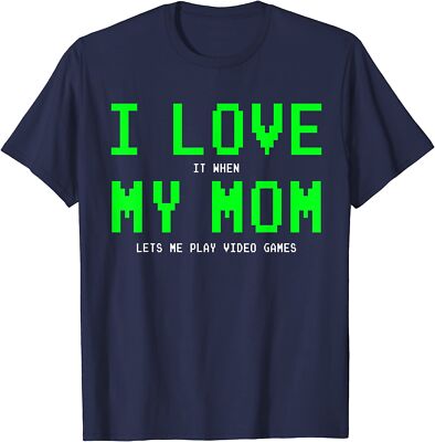 I Love My Mom Gamer Gifts For Video Games Unisex T-Shirt