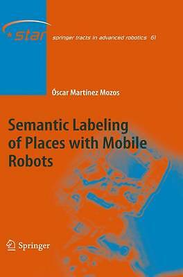 Semantic Labeling of Places with Mobile Robots - 9783642112096