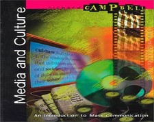 Media and Culture: An Introduction ..., Richard Campbel