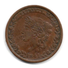 1841 LIBERTY HEAD / NOT ONE CENT • POLITICAL, HARD TIMES TOKEN • HT-58