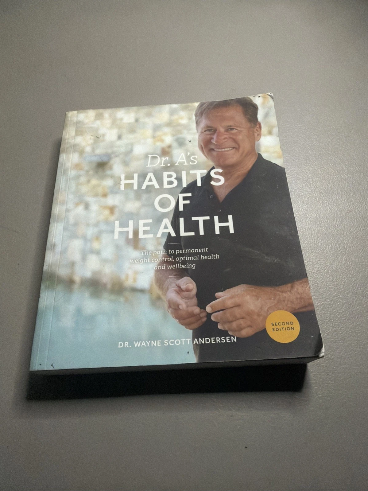 Dr. A's Habits of Health 2nd edition
