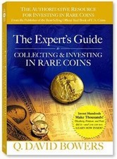 The Expert's Guide to Collecting & Investing in Rare Coins: Secrets of...