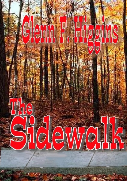 Glenn F. Higgins | The Sidewalk | Taschenbuch | Englisch (2011)-image