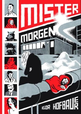 Mister Morgen by Igor Hofbauer (English) Paperback Book