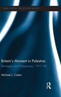 Michael J Cohen | Britain's Moment In Palestine | Buch | Englisch (2014)