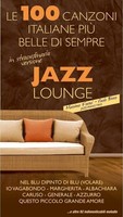 Audio Cd - 100 Canzoni Italiane Piu Belle Di Sempre (Le): Jazz Lounge / Various