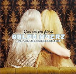 poo honey　Ralph Myerz & The Jack Ralph Myerz & The Jack Herren Band Your New Best Friends CD