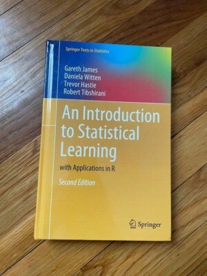 Introduction to Statistical Learning: With Applications in R by Gareth James (En