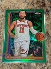 2025-26 Topps Chrome - Jalen Brunson #101 True GREEN Refractor 11/99
