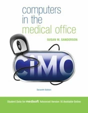 Computers in the Medical Office by Susan M. Sanderson