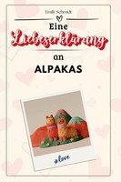 Eine LiebeserkläRung An Alpakas Emily Schmidt