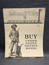 Wireco Life Publishing February 1942. Buy United States Savings Bond.  16 Pages
