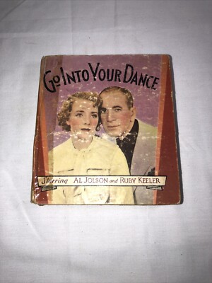 Vintage Go Into Your Dance Al Jolson Ruby Keeler Saalfied Bradford Ropes PB 1935