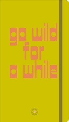Simephoto Go Wild for a While - Journals (Taschenbuch)