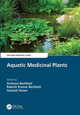 Aquatic Medicinal Plants Archana Bachheti (u. a.) Taschenbuch Englisch 2023