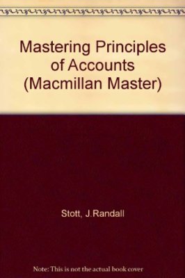 Mastering Principles of Accounts (Macmillan Master) By J.Randall