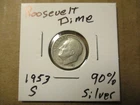 Roosevelt Dime, 90% Silver 1953-S.  #28