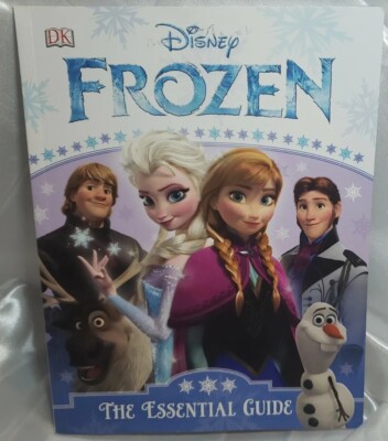 Disney's Frozen the Essential Guide Paperback Book Elsa Anna Olaf