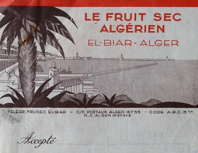 Melken Rechnung 1937 ALGERISCHE TROCKENFRÜCHTE El-Biar ALGERIEN Algeien illustriert 157