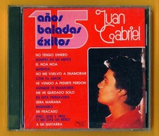 Juan Gabriel - 15 A os Baladas  xitos - 1987 Ariola BMG Rare NEW CD